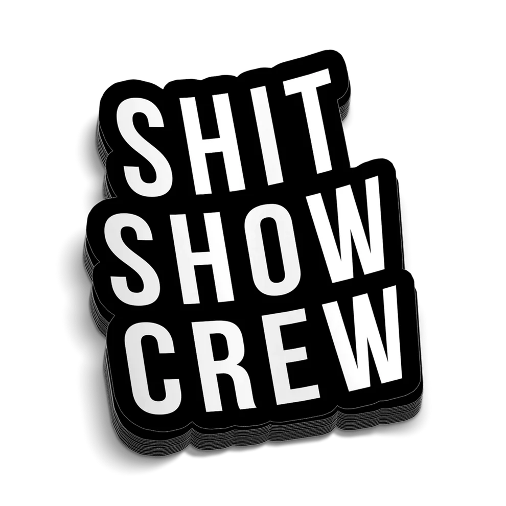 Shlt Show Crew