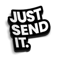 Just Send It